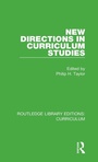 Cover: New Directions in Curriculum Studies - Routledge