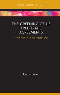 Abbildung von: The Greening of US Free Trade Agreements - Routledge