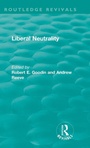 Cover: Liberal Neutrality - Routledge