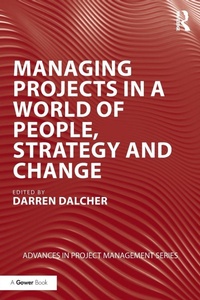 Enlarge image Cover: Managing Projects in a World of People, Strategy and Change - Routledge