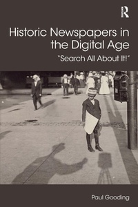 Enlarge image Cover: Historic Newspapers in the Digital Age - Routledge