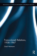 Cover: Franco-Israeli Relations, 1958-1967 - Routledge