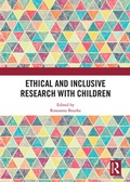 Cover: Ethical and Inclusive Research with Children - Routledge