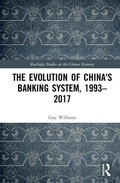 Cover: The Evolution of China's Banking System, 1993-2017 - Routledge