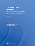 Cover: The Renal Drug Handbook - CRC Press