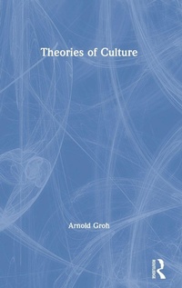 Enlarge image Cover: Theories of Culture - Routledge