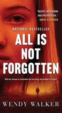 Enlarge image Cover: All Is Not Forgotten - St. Martin's Press