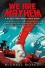 Cover: We Are Mayhem - St Martin's Press