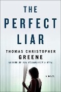 Cover: The Perfect Liar - St Martin's Press