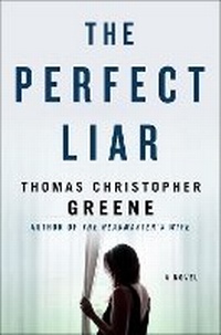 Enlarge image Cover: The Perfect Liar - St Martin's Press