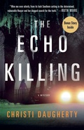 Cover: The Echo Killing - Minotaur Books