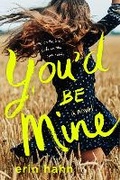 Cover: You'd Be Mine - Wednesday Books