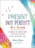 Cover: Present, Not Perfect for Teens - Castle Point Books
