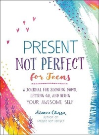 Enlarge image Cover: Present, Not Perfect for Teens - Castle Point Books