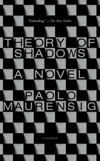 Enlarge image Cover: Theory of Shadows - Picador USA