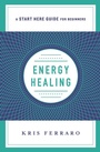 Cover: Energy Healing - St Martin's Press