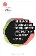 Cover: Research Methods for Social Justice and Equity in Education - Bloomsbury Academic