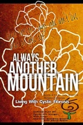 Cover: Always Another Mountain, Living With Cystic Fibrosis - Lulu.com