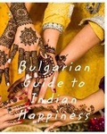 Cover: Bulgarian Guide to Indian Happiness - Blurb