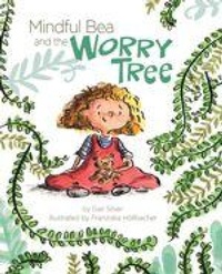 Enlarge image Cover: Mindful Bea and the Worry Tree - Magination Press, (American Psychological Association)