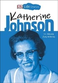 Cover: DK Life Stories: Katherine Johnson - DK Children