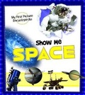 Cover: Show Me Space - Raintree