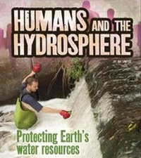 Enlarge image Cover: Humans and the Hydrosphere - Raintree