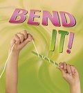 Cover: Bend It! - Raintree