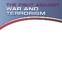 Enlarge image Cover: The Fight Against War and Terrorism - Raintree
