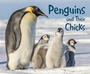 Cover: Penguins and Their Chicks - Raintree