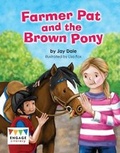 Cover: Farmer Pat and the Brown Pony - Raintree