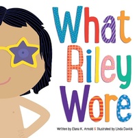 Enlarge image Cover: What Riley Wore - Beach Lane Books