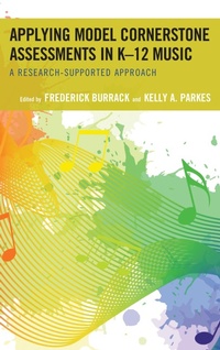 Abbildung von: Applying Model Cornerstone Assessments in K-12 Music - Bloomsbury eBooks US