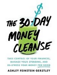 Enlarge image Cover: The 30-Day Money Cleanse - Sourcebooks, Inc