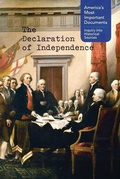Cover: The Declaration of Independence - Cavendish Square Publishing