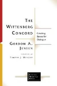 Enlarge image Cover: The Wittenberg Concord - Fortress Press,U.S.