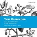 Cover: True Connection - Fortress Press,U.S.