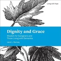 Cover: Dignity and Grace - Fortress Press,U.S.