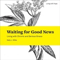 Cover: Waiting for Good News - Fortress Press,U.S.