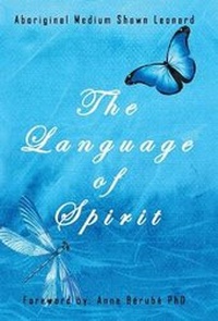 Enlarge image Cover: The Language of Spirit - Balboa Press