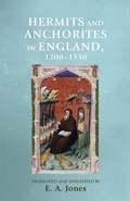 Cover: Hermits and Anchorites in England, 1200-1550 - Manchester University Press