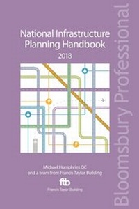 Enlarge image Cover: National Infrastructure Planning Handbook 2018 - Bloomsbury Professional