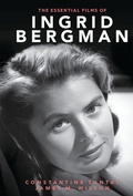 Cover: The Essential Films of Ingrid Bergman - Rowman & Littlefield Publishers