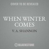 Enlarge image Cover: When Winter Comes - Blackstone Publishing