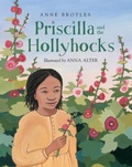 Cover: Priscilla And The Hollyhocks - Charlesbridge Publishing,U.S.