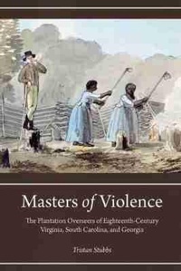 Abbildung von: Masters of Violence - University of South Carolina Press