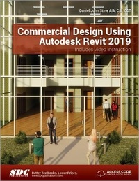 Abbildung von: Commercial Design Using Autodesk Revit 2019 - SDC Publications