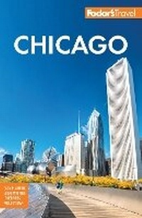 Abbildung von: Fodor's Chicago - Fodor's Travel Publications Inc.,U.S.