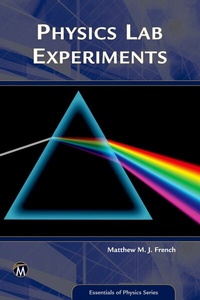 Enlarge image Cover: Physics Lab Experiments - Mercury Learning & Information