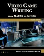Cover: Video Game Writing - Mercury Learning & Information